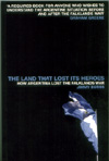 THE LAND THAT LOST ITS HEROES